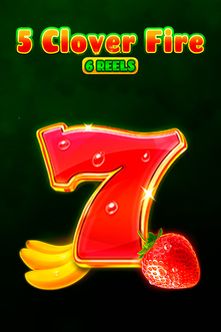 5 Clover Fire 6 Reels